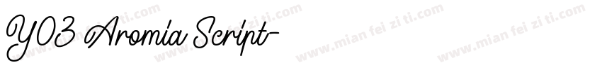 Y03 Aromia Script字体转换